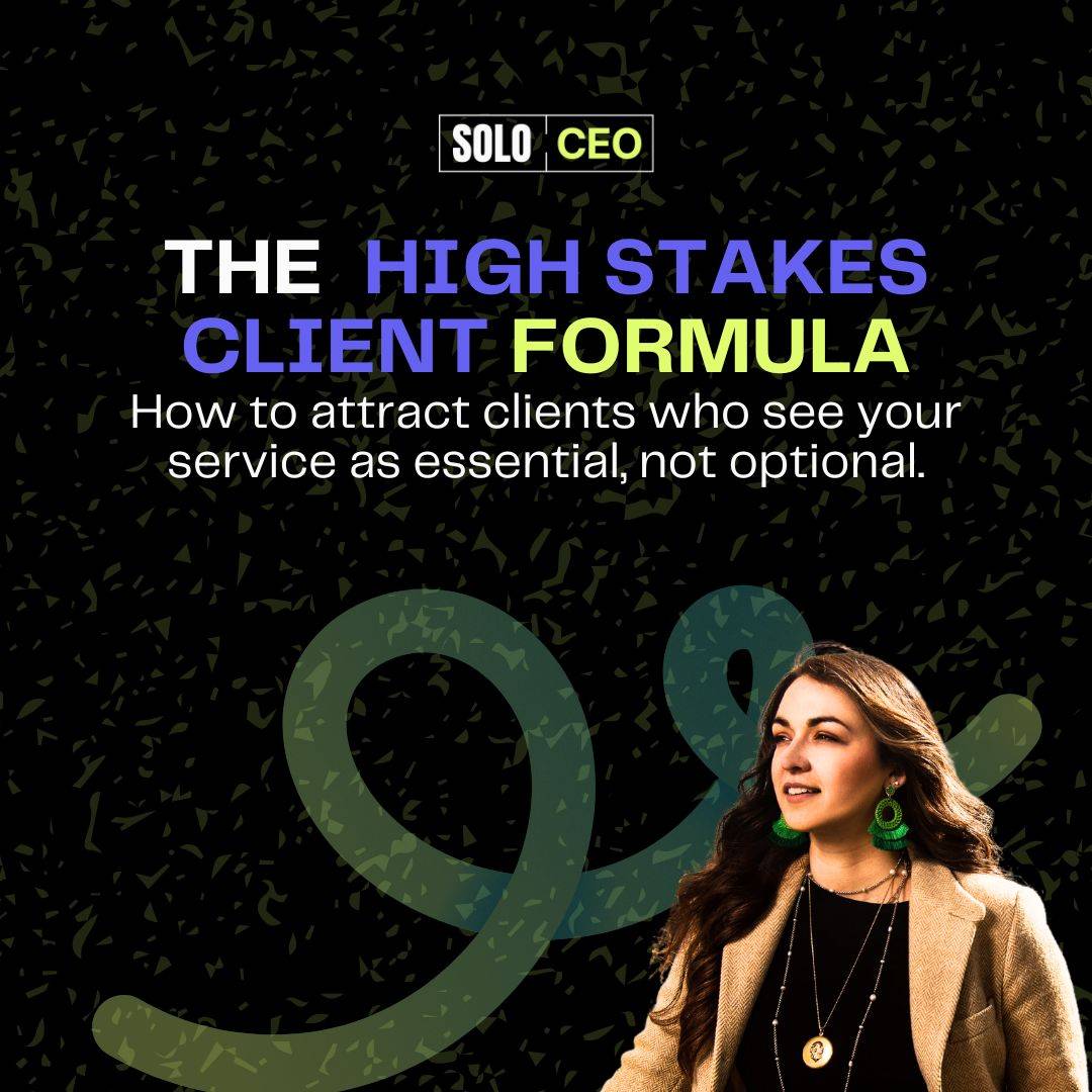 The high stakes client formula 