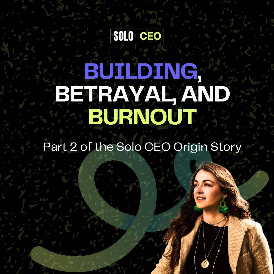 Origin story of kasey jones and solo ceo — building, betrayal and burnout