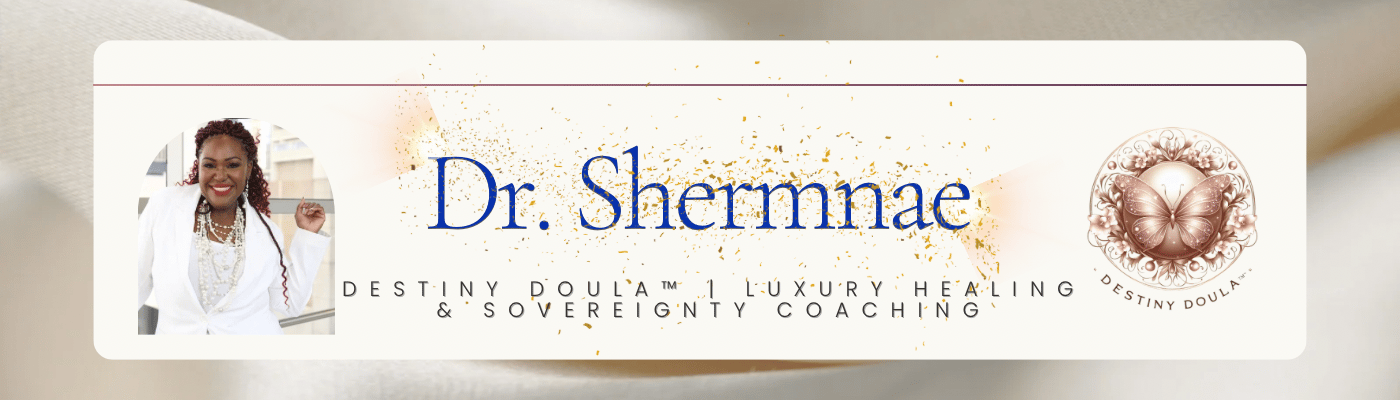 Dr. Shermnae Destiny Doula email header with logo and gold dust