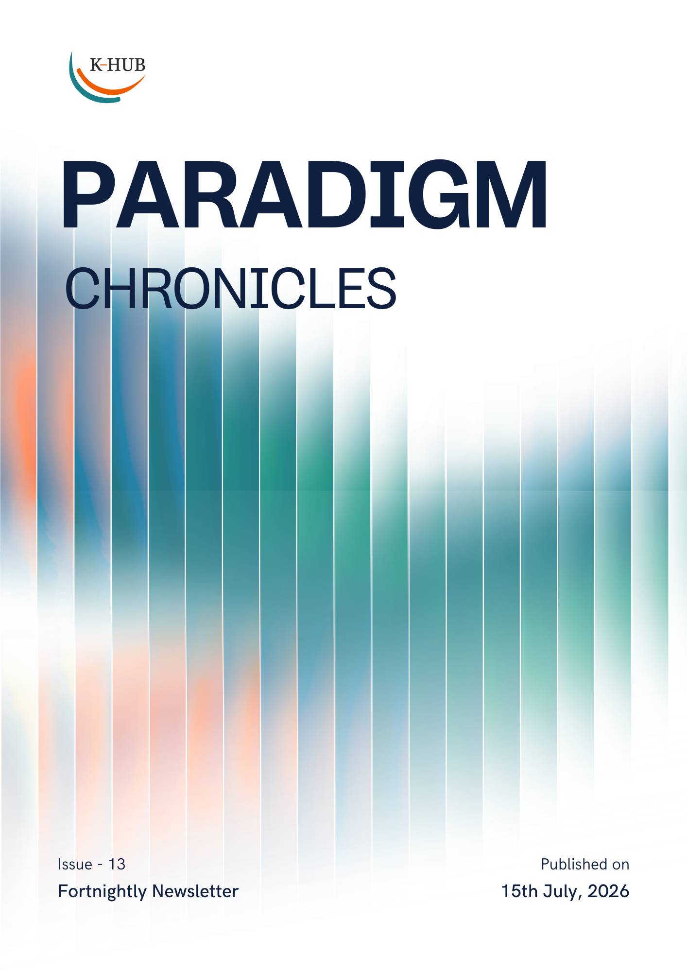 Paradigm Chronicles Issue-13 | From Research to Real-World Traction