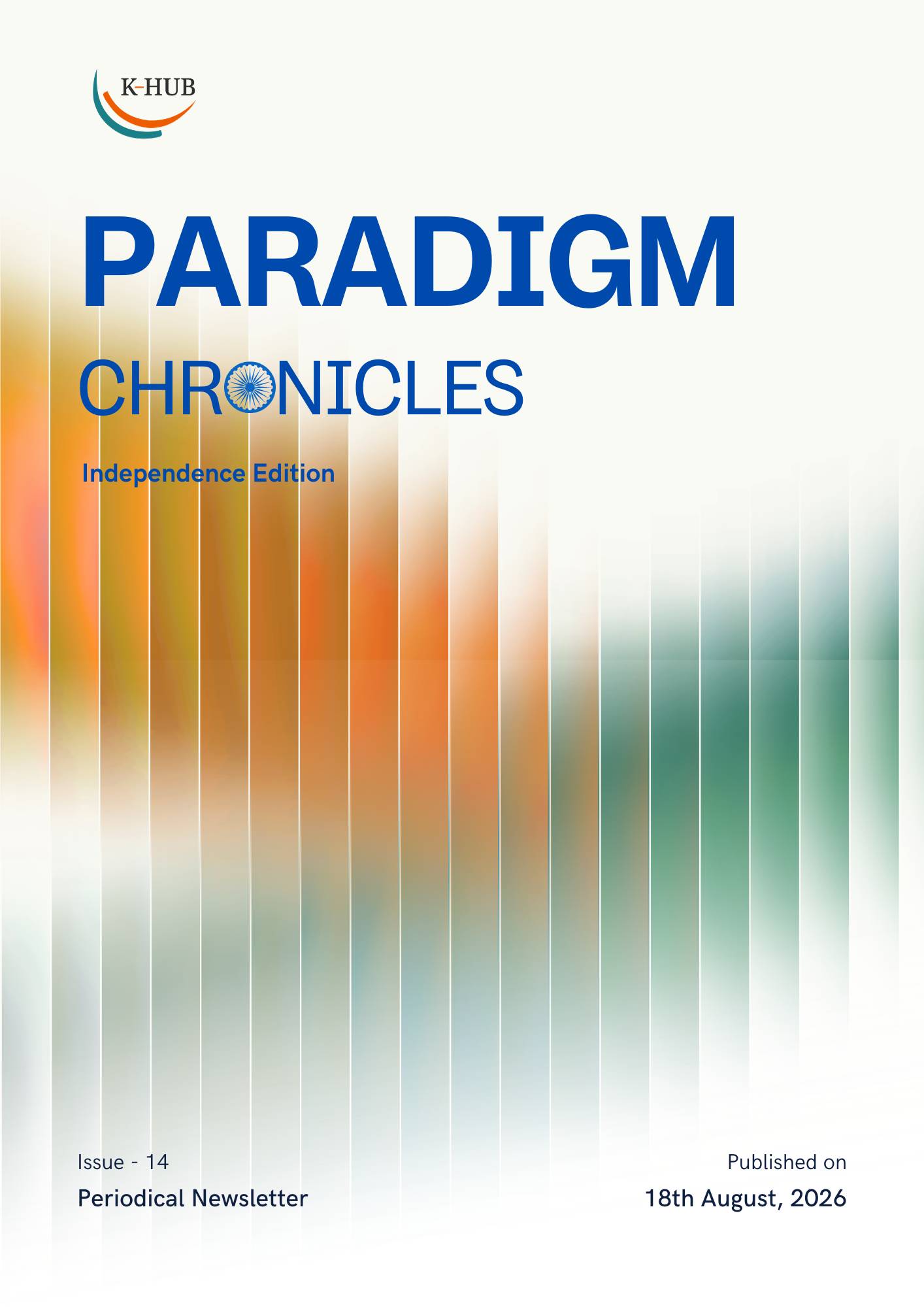 Paradigm Chronicles Issue-14 | Towards Technological Independence through DeepTech, One Step at a Time