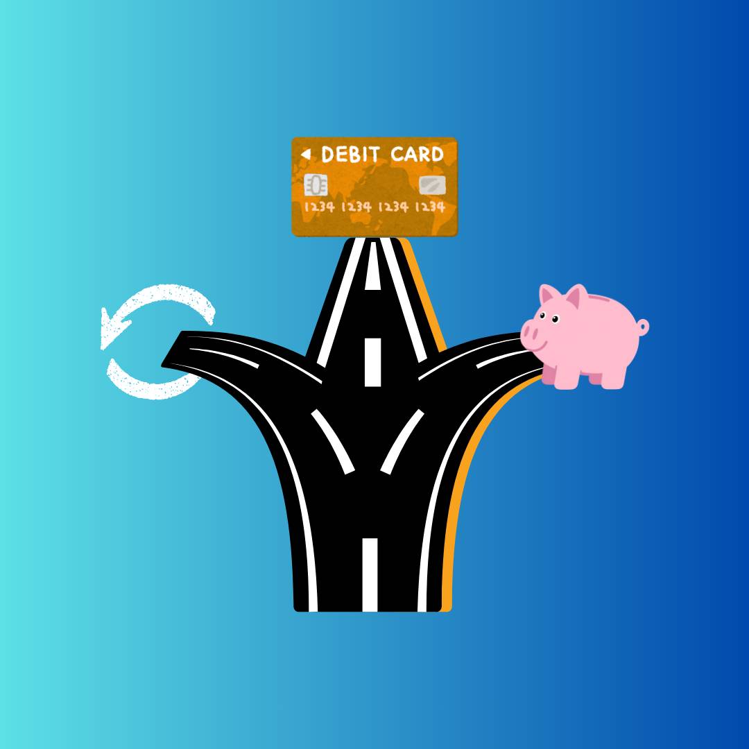 Straight road with two forks, one fork has a piggy bank, the other has a debit card, the other has a revolving symbol, all on blue background. 