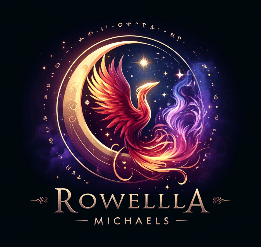 A mystical artwork depicting a fiery phoenix with vibrant red and purple plumage, elegantly intertwined with a glowing crescent moon against a starry, cosmic background. Around the phoenix and moon, there are golden symbols and constellations forming a circular pattern. Below the image, the name "Rowella Michaels" is elegantly written in golden lettering.