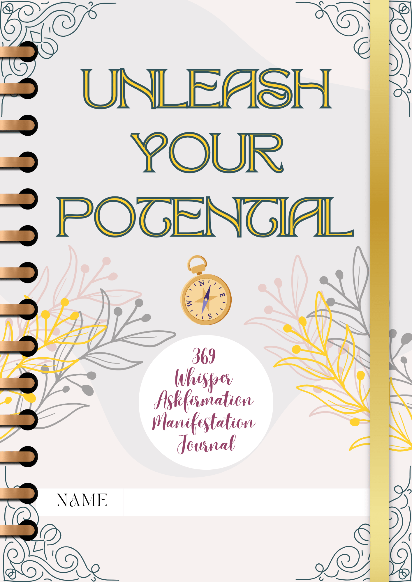 Unleash Your Potential 369 Journal