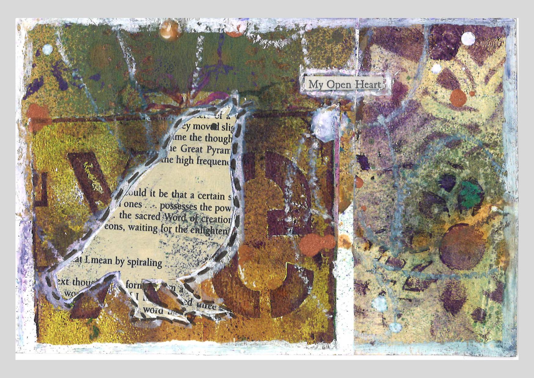 A mixed media collage with a bird and the text 'My Open Heart'