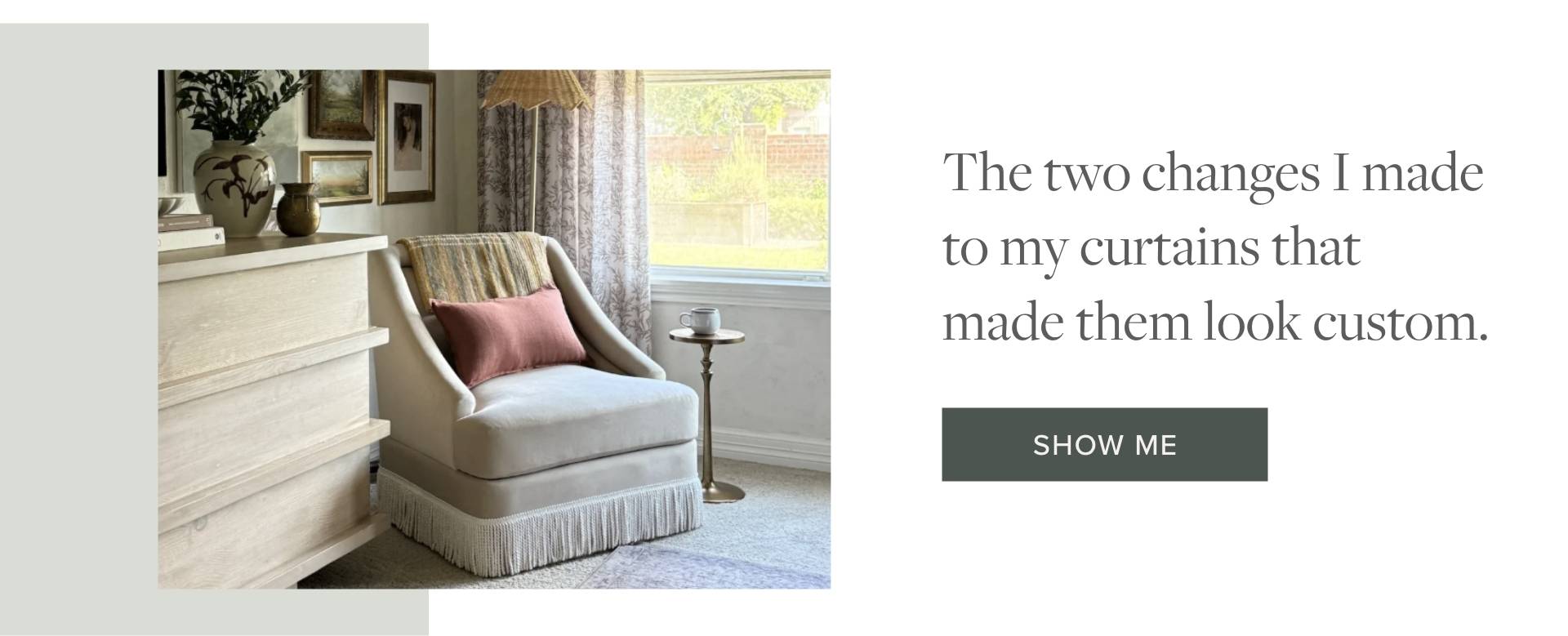 Custom Curtain Look