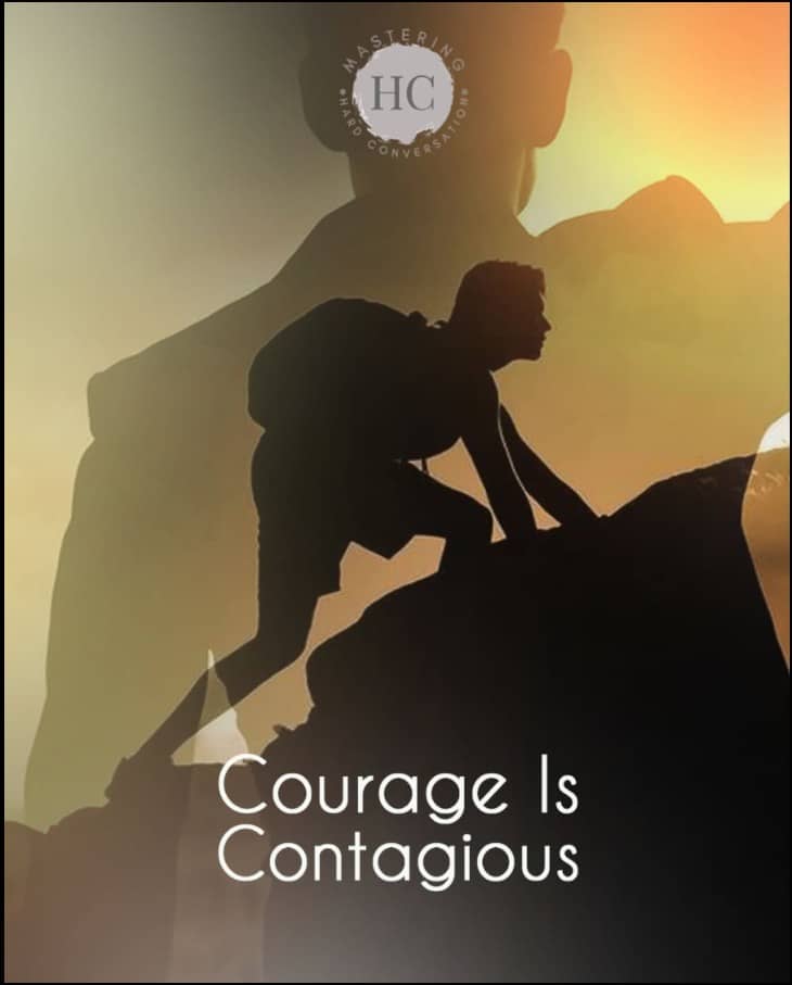 Courage Spreads Faster Than Fear