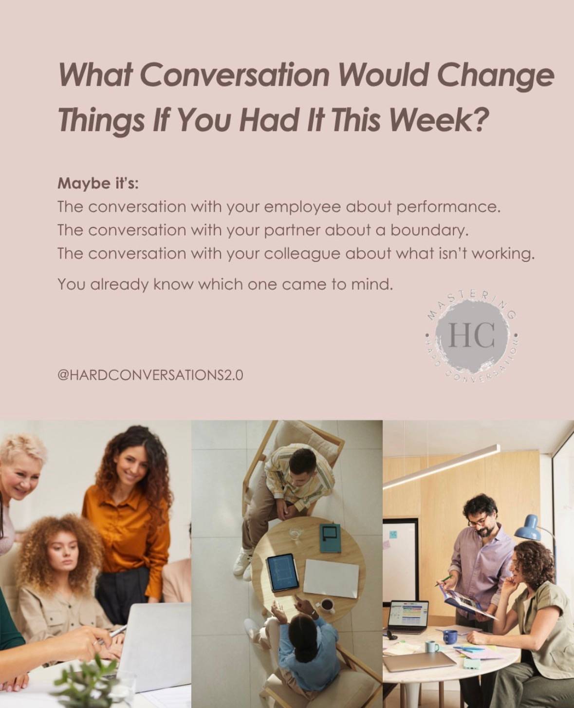 What Conversation Would Change This If You Had It This Week?