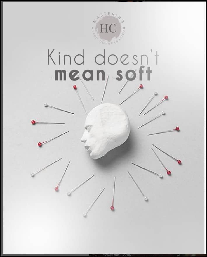 Kind Doesn't Mean Soft