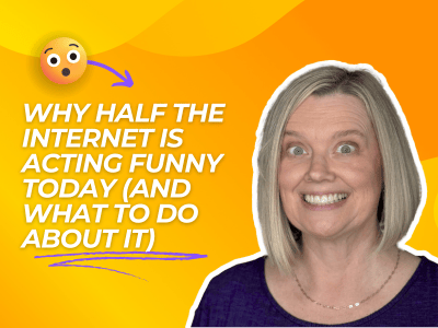 Jeane Sumner making a silly face with the words Why half the internet is acting funny today (and what to do about it)