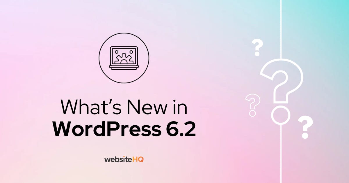 What's new in WordPress 6.2