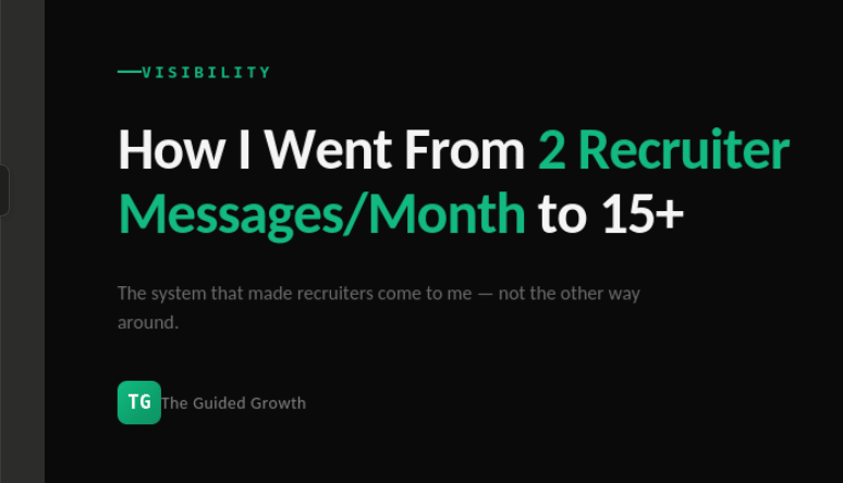 How I Went From 2 Recruiter Messages/Month to 15+