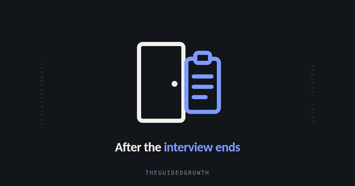 What happens after the interview ends...