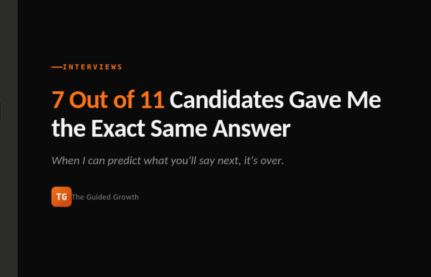 7 out of 11 candidates gave me the exact same answer