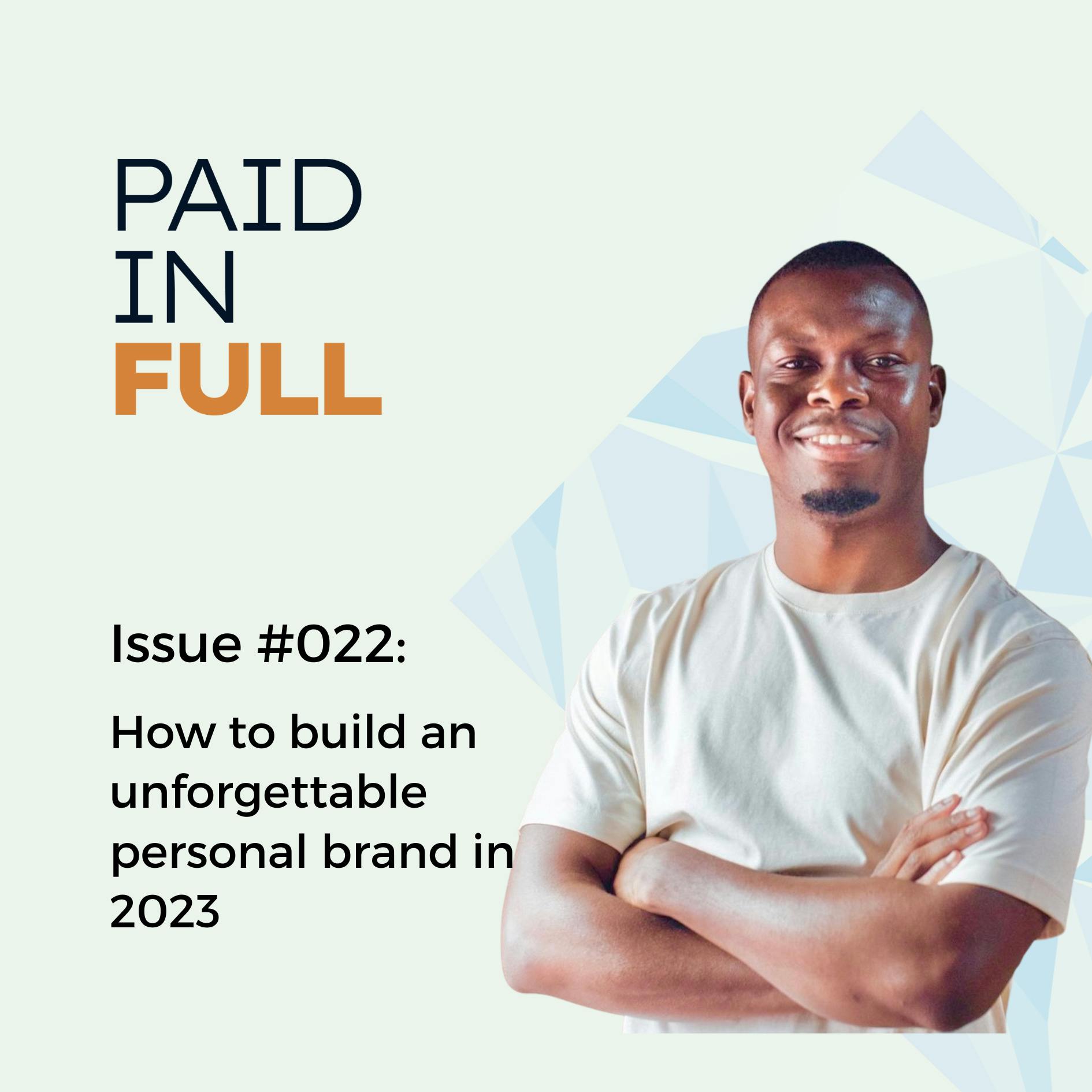 How to build an unforgettable personal brand in 2023 by Tobi Oluwole