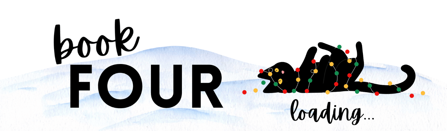 text reads "book FOUR loading..." overlaid on graphic of snow with black cat tangled in Christmas lights lying on its back