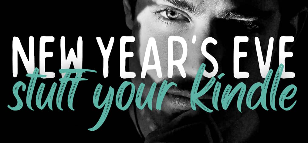 New Year's Eve - Stuff your Kindle overlaid on black and white photo of a man's face