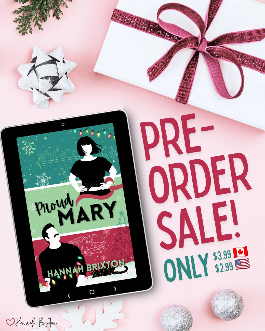Promotional graphic for Proud Mary by Hannah Brixton. Pre-order sale on now! Only $3.99 CAD or $2.99 USD!