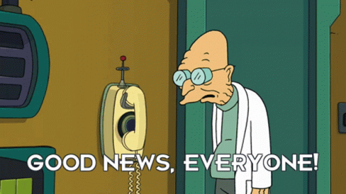 Futurama "Good news, everyone!" gif image