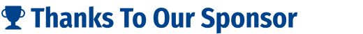 Thanks To Our Sponsor