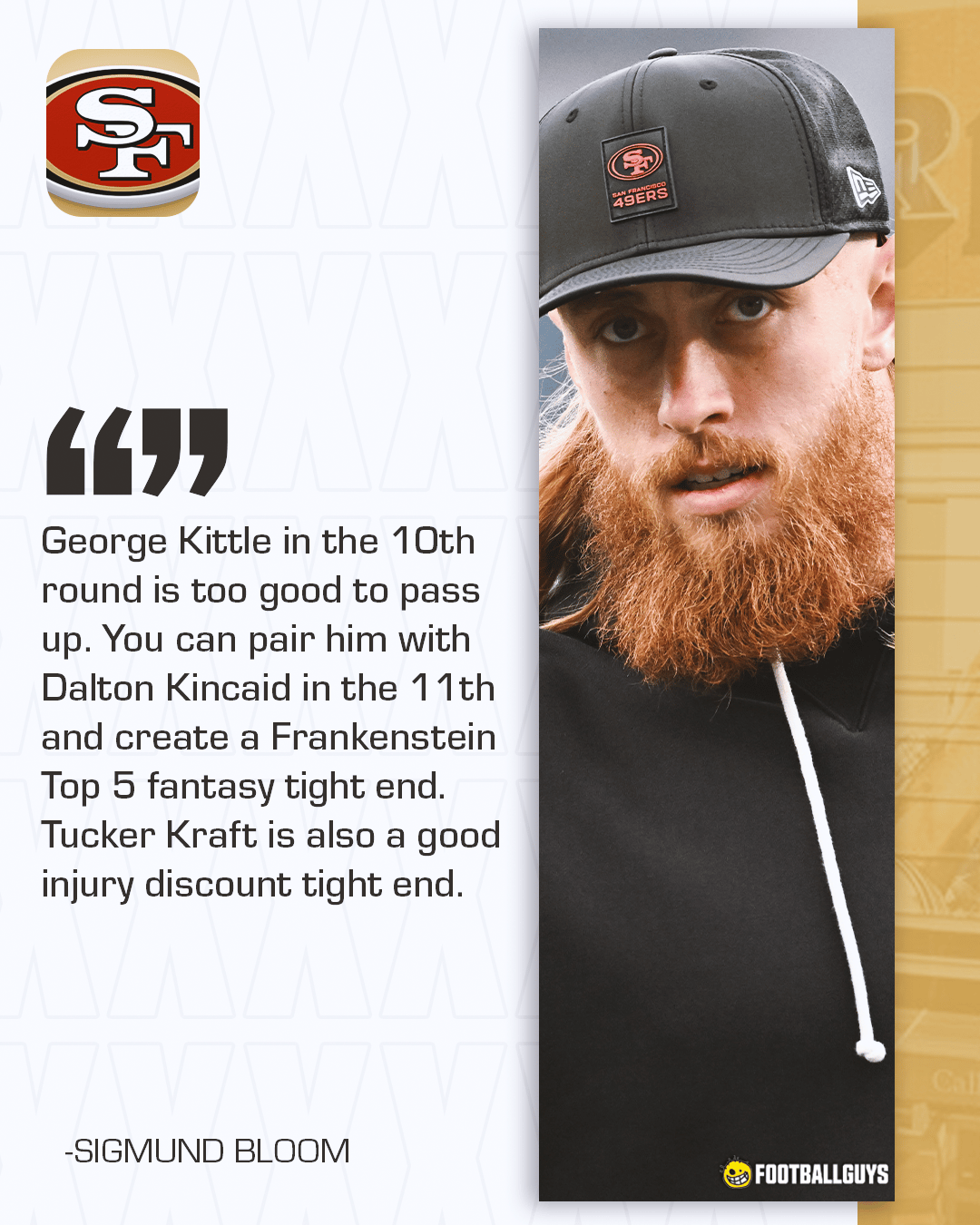 Sigmund Bloom on George Kittle