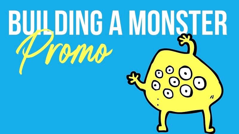 building a monster promo