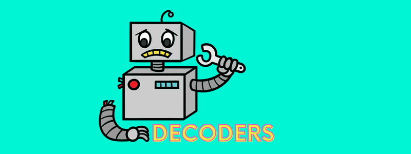 broken robot decoders