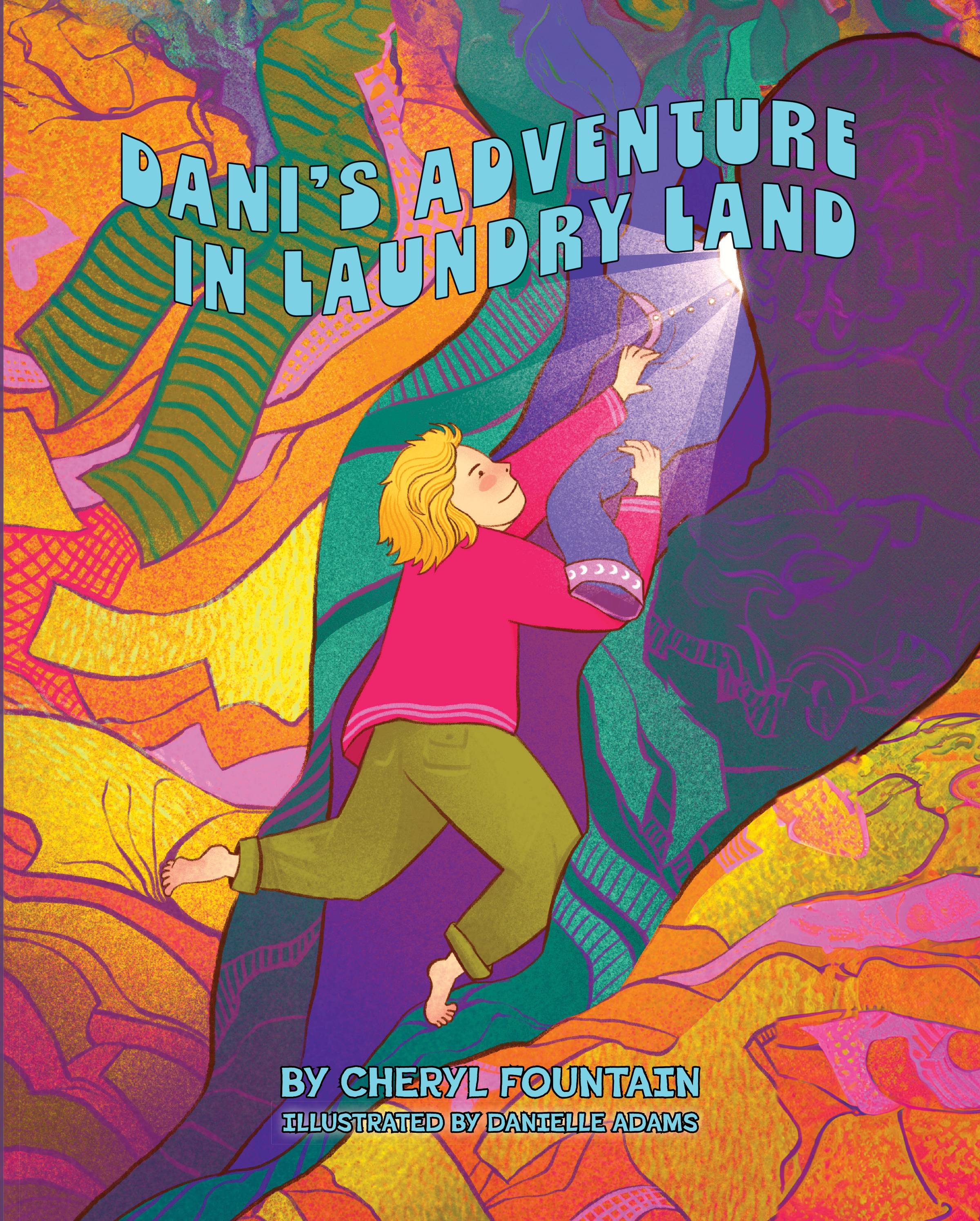 Just Released! Dani's Adventure In Laundry Land