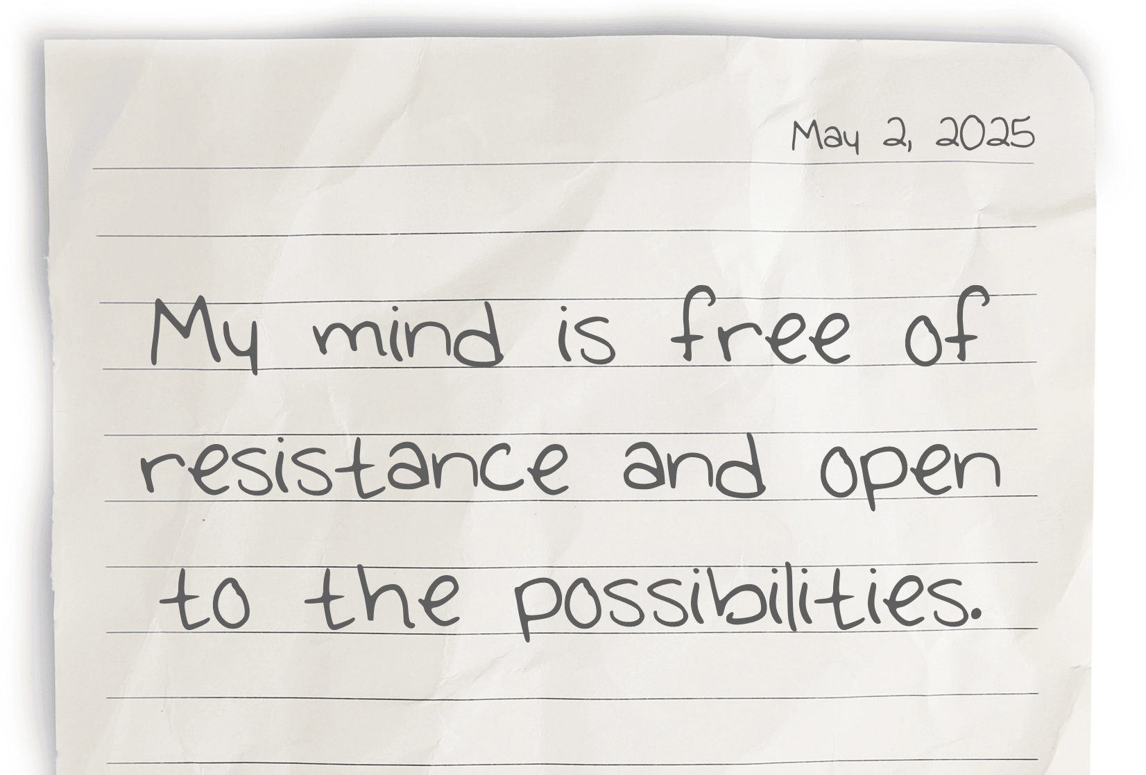 A journaling notebook page dated at the top right corner, featuring today's affirmation, "My mind is free of resistance and open to the possibilities," written prominently in the center.