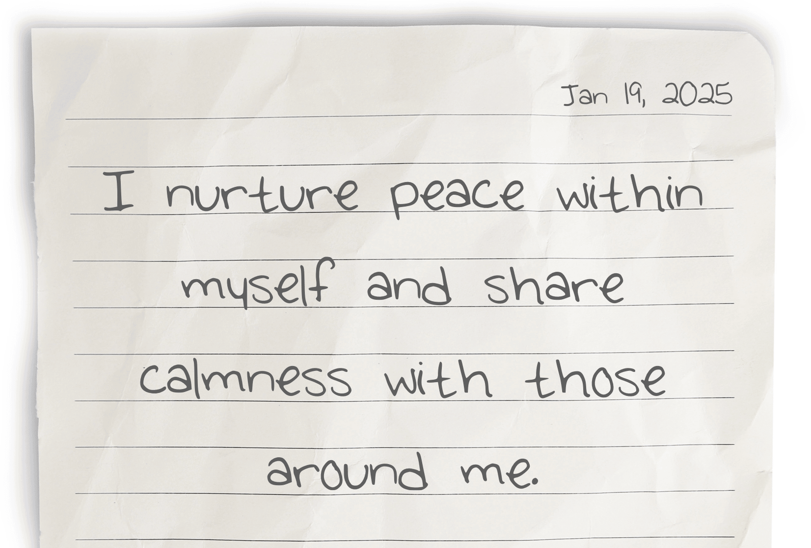 A journaling notebook page with the date at the top right corner. The current day's affirmation, "I nurture peace within myself and share calmness with those around me," is written in the center of the page.