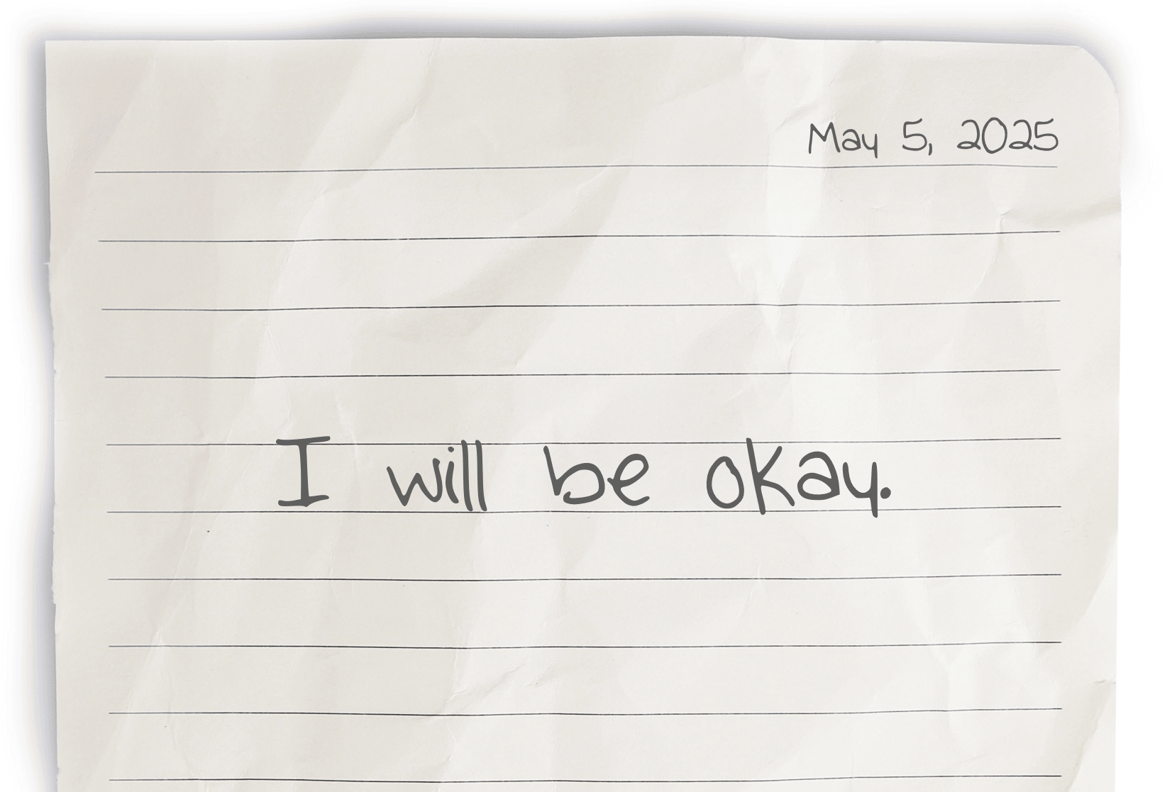 A journaling notebook page dated at the top right corner, featuring today's affirmation, "I will be okay," written prominently in the center.