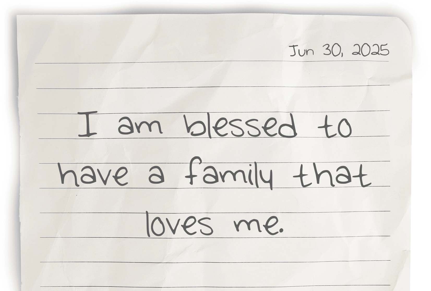 A journaling notebook page dated at the top right corner, featuring today's affirmation, "I am blessed to have a family that loves me," written prominently in the center.