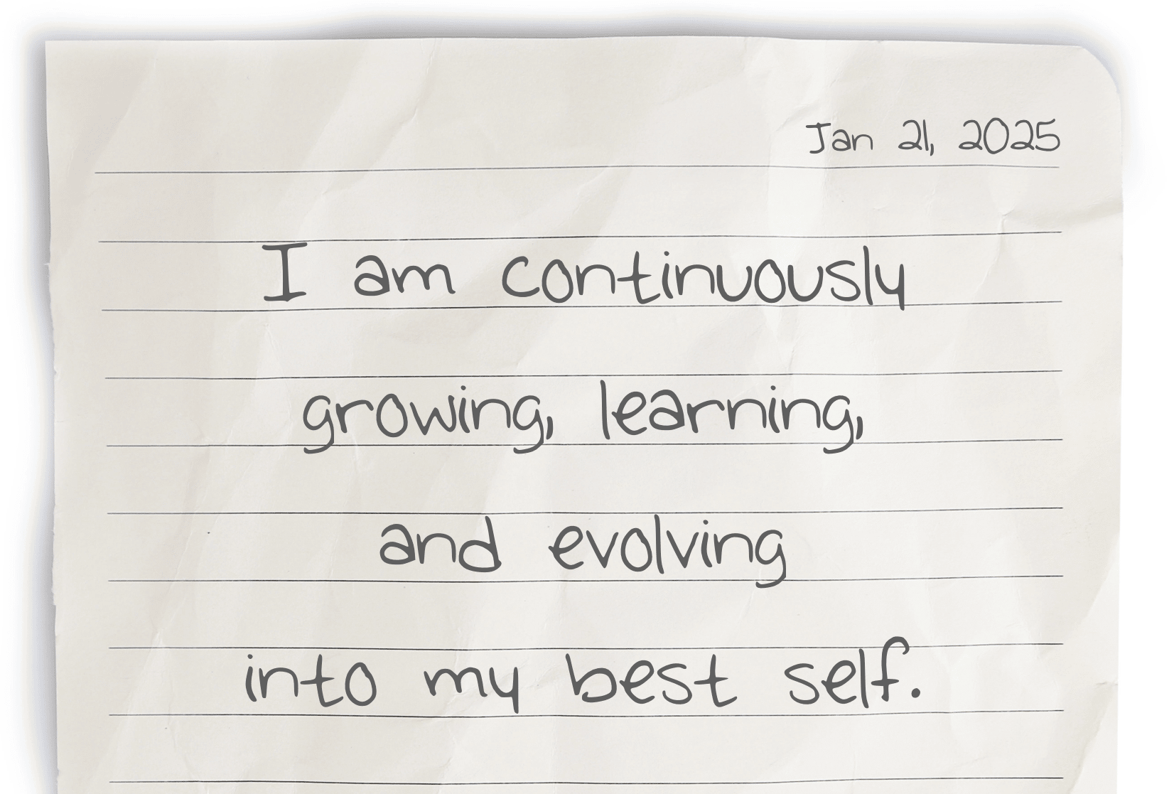 A journaling notebook page with the date at the top right corner. The affirmation "I am continuously growing, learning, and evolving into my best self" is written in the center of the page.