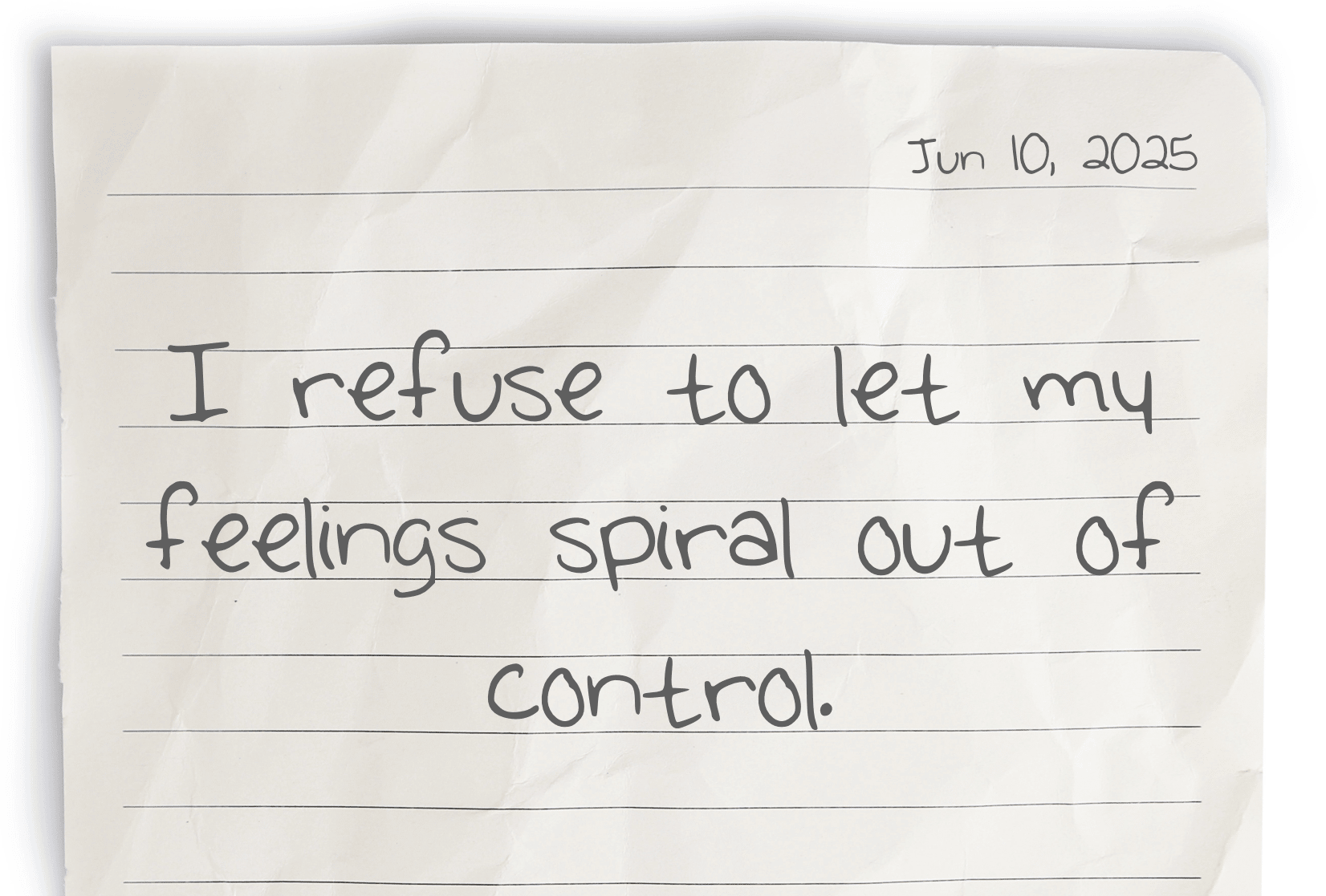 A journaling notebook page dated at the top right corner, featuring today's affirmation, "I refuse to let my feelings spiral out of control," written prominently in the center.