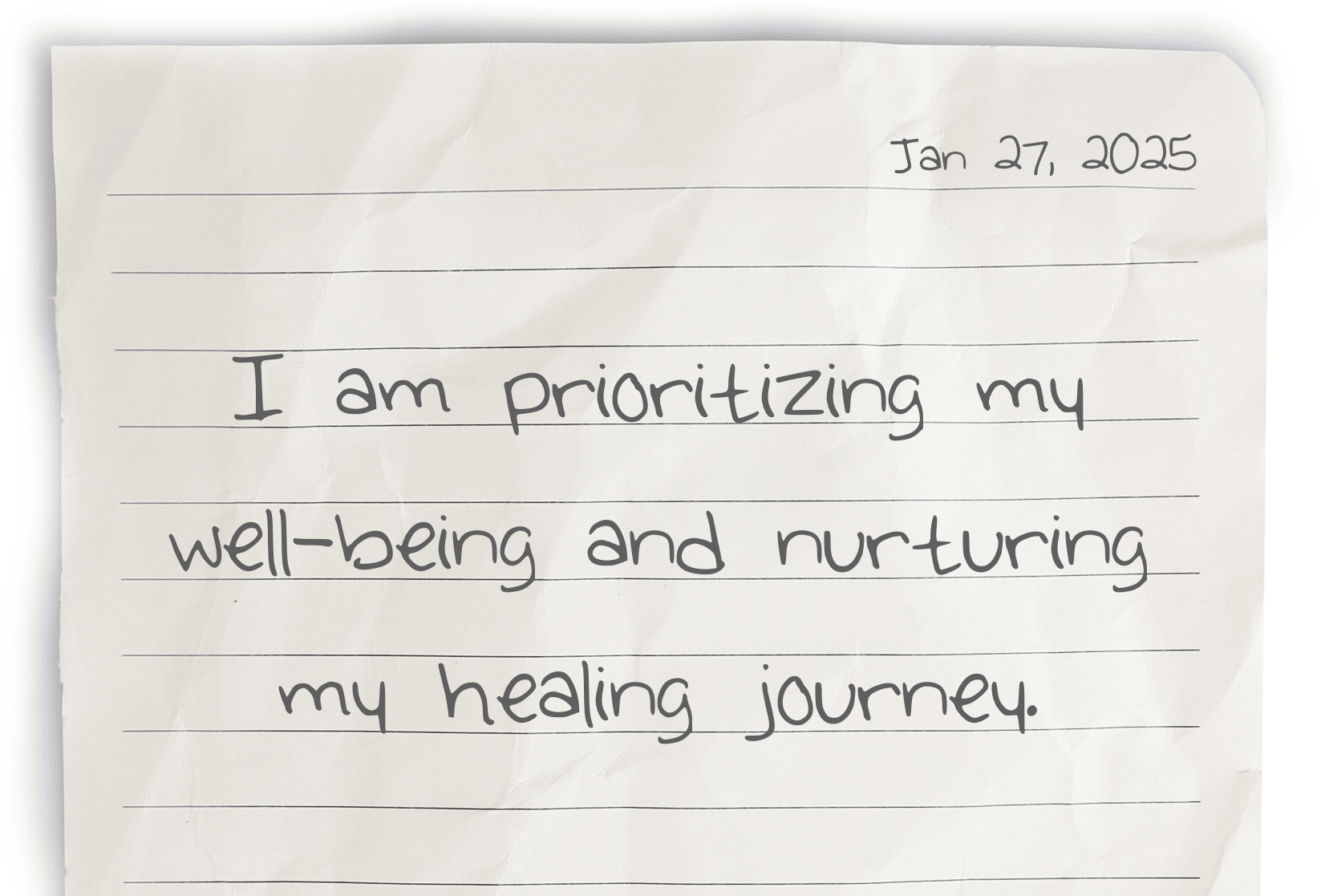 A journaling notebook page with the date at the top right corner. The affirmation, "I am prioritizing my well-being and nurturing my healing journey," is written in the center of the page.