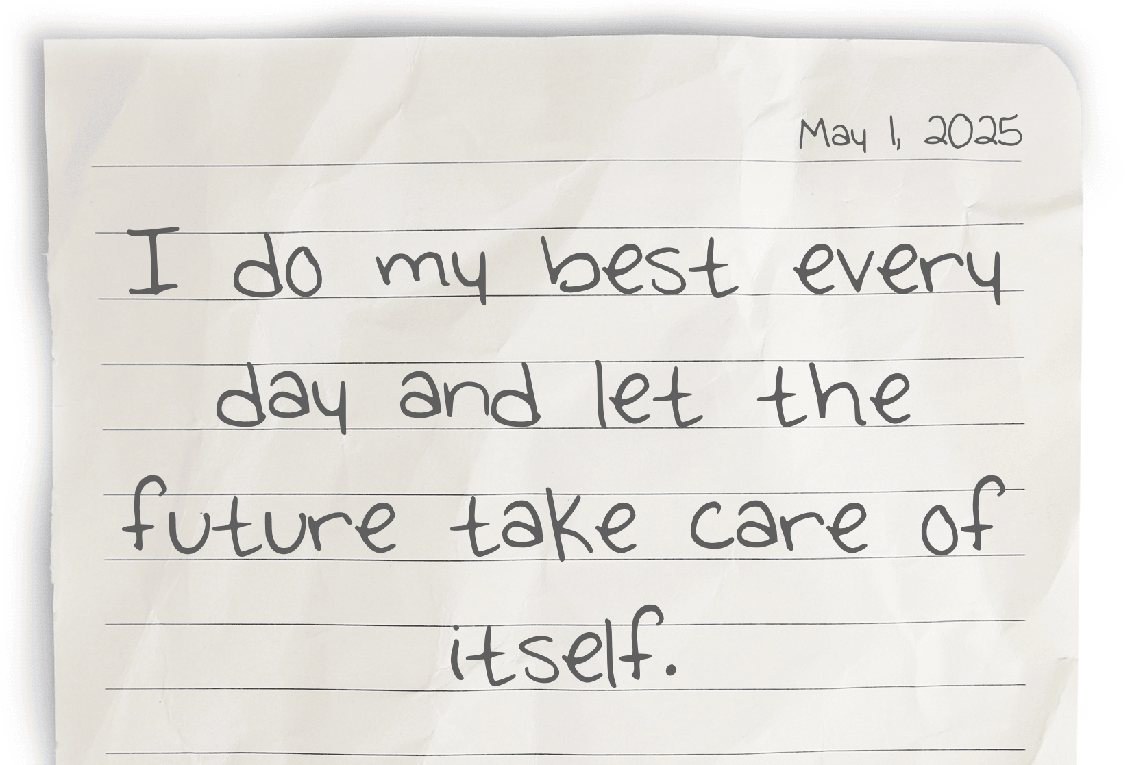 A journaling notebook page dated at the top right corner, featuring today's affirmation, "I do my best every day and let the future take care of itself," written prominently in the center.