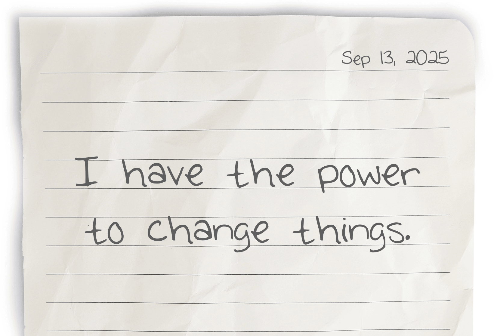 A journaling notebook page dated at the top right corner, featuring today's affirmation, "I have the power to change things," written clearly in the center.