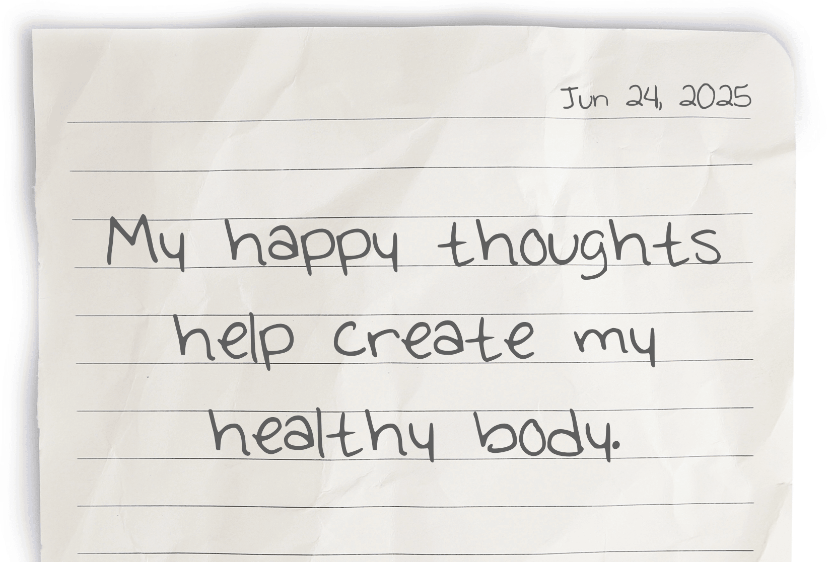A journaling notebook page dated at the top right corner, featuring today's affirmation, "My happy thoughts help create my healthy body," written prominently in the center.