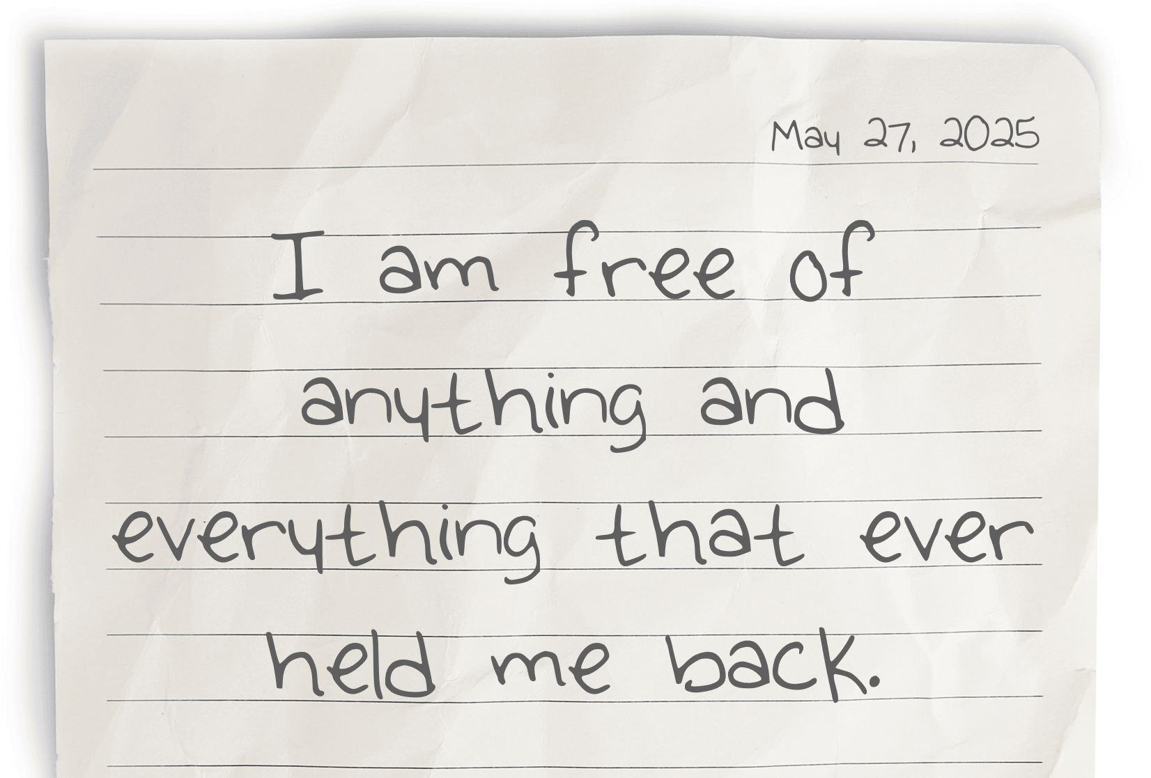 A journaling notebook page dated at the top right corner, featuring today's affirmation, "I am free of anything and everything that ever held me back," written prominently in the center.