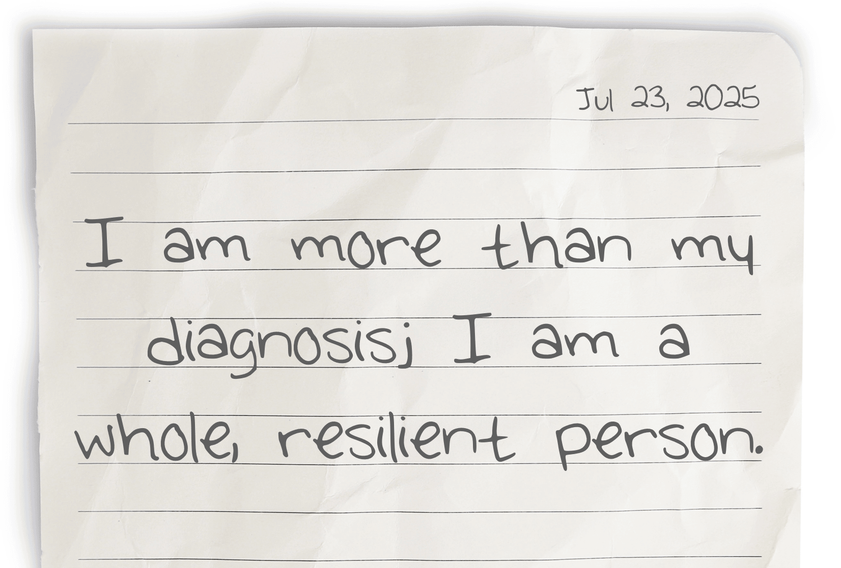 A journaling notebook page dated at the top right corner, featuring today's affirmation, "I am more than my diagnosis; I am a whole, resilient person," written prominently in the center.