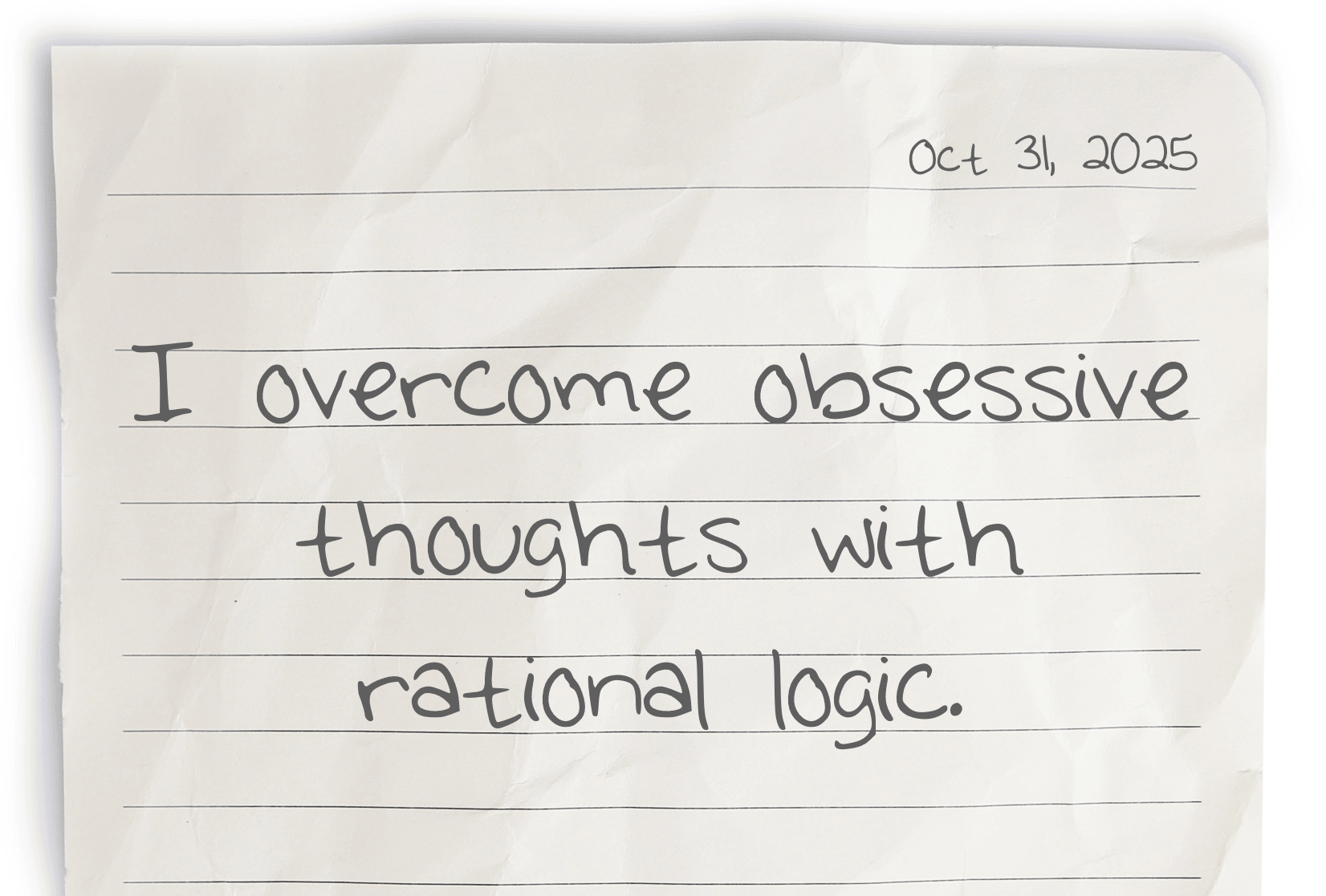 A calm journal page with the affirmation “I overcome obsessive thoughts with rational logic,” written neatly with a small sketch of a lightbulb shining over tangled lines, symbolizing clarity over chaos.