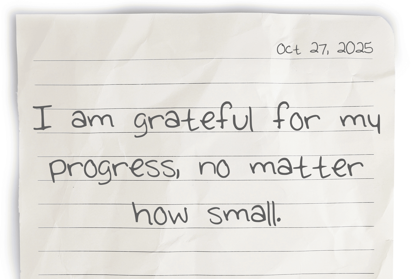 A journaling notebook page dated at the top right corner, featuring today's affirmation, "I am grateful for my progress, no matter how small," written clearly in the center.