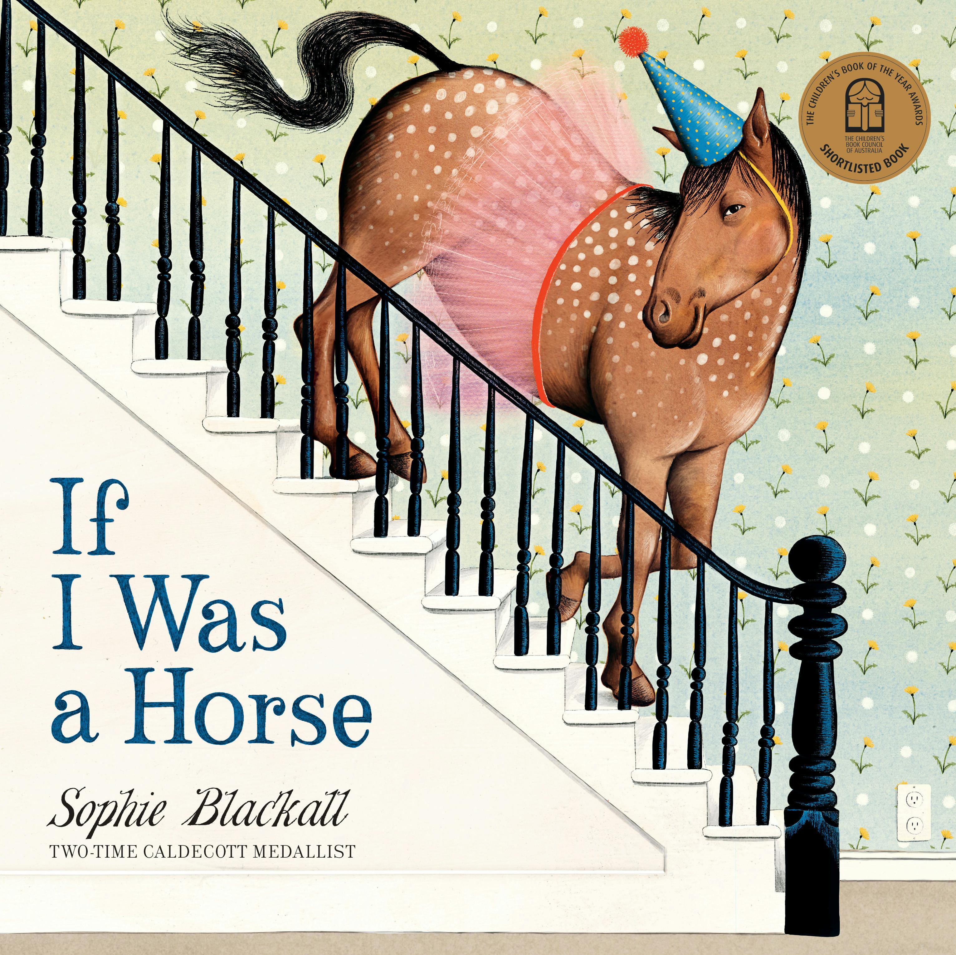 Discover The Magic Of Imagination With "If I Was A Horse" By Sophie ...