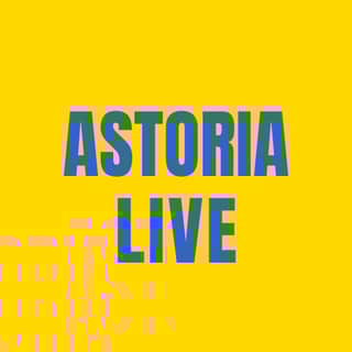 Image for Astoria Live