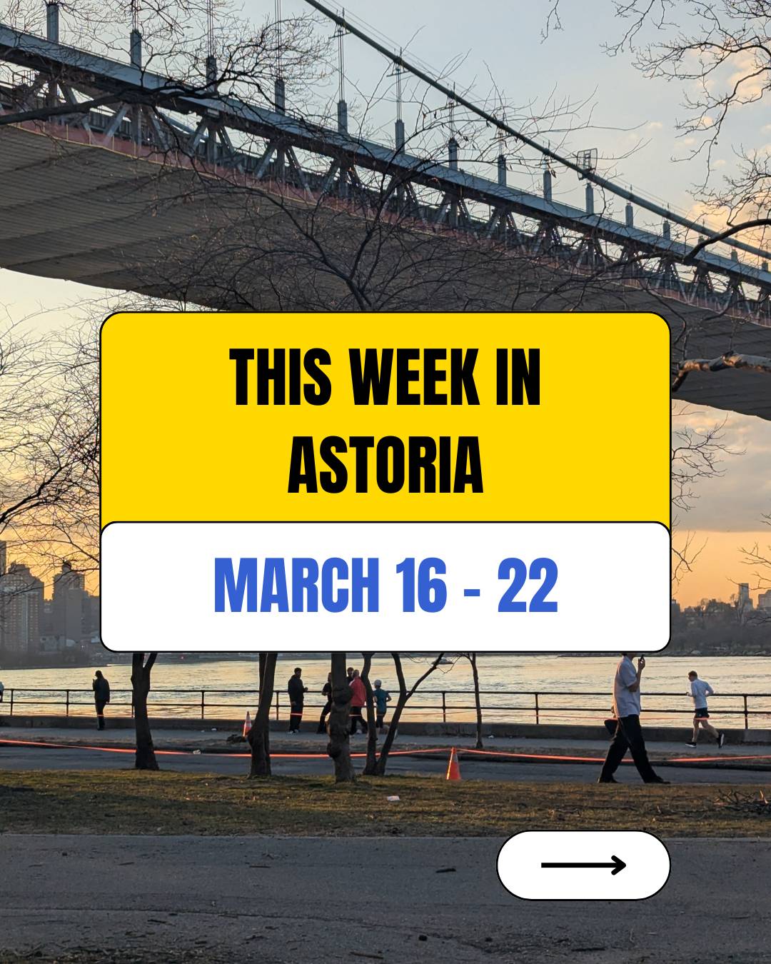 This week in Astoria: March 16 - 22