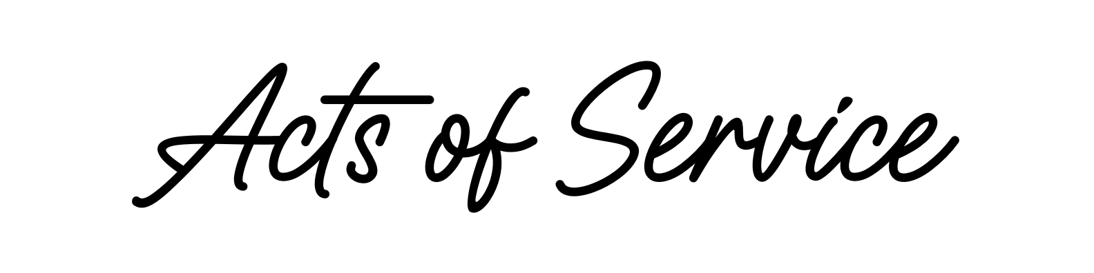 The image shows the words "Acts of Service" in a cursive font with a white outline.