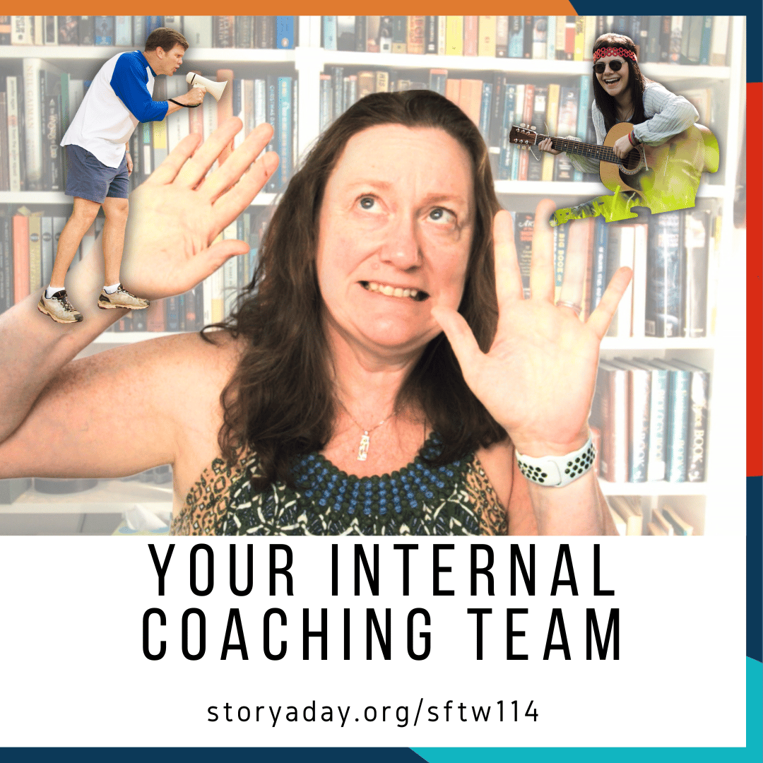 Illustration of Julie warding off unhelpful inner voices along with the text "Your Internal Coaching Team" and the URL https://storyaday.org/sftw114