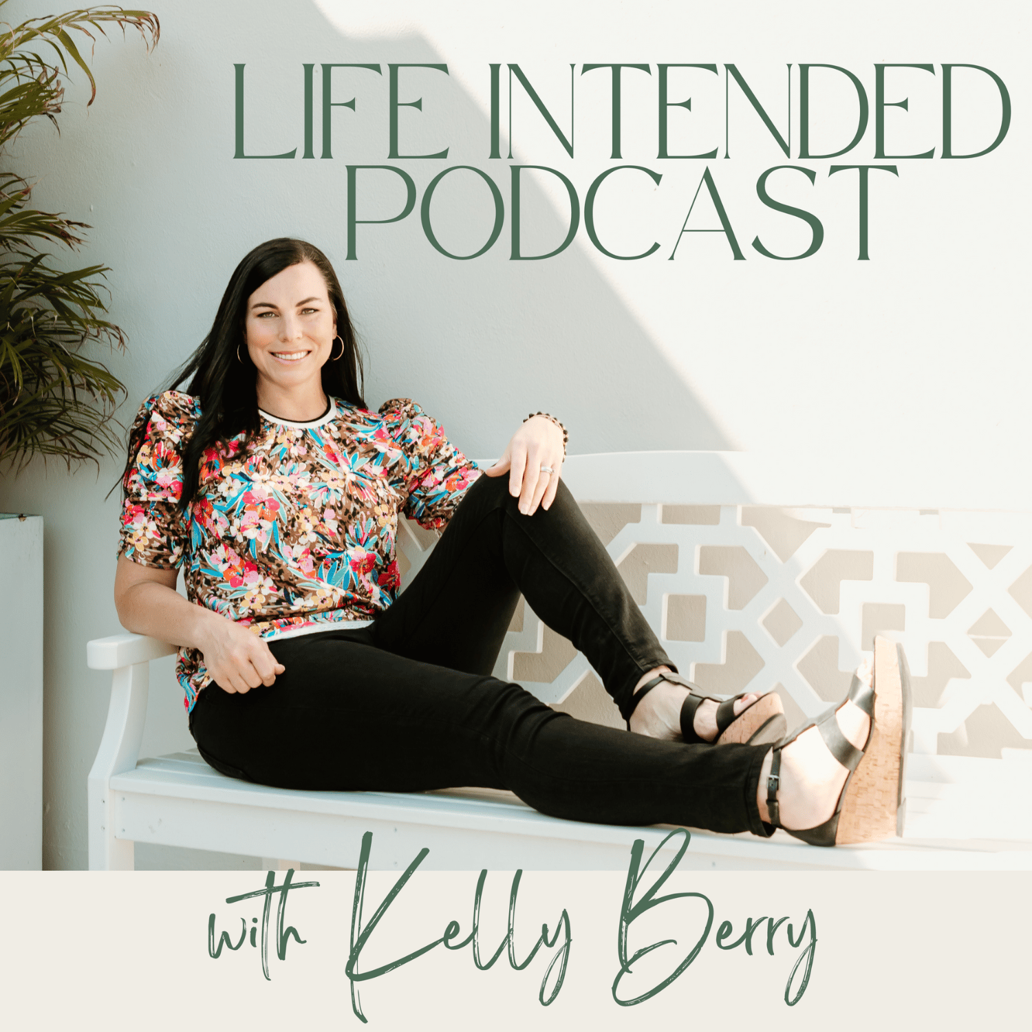 Life Intended Podcast with host Kelly Berry