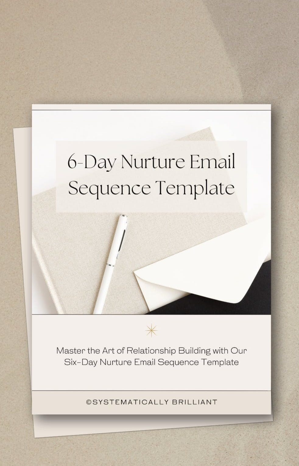 Systematically Brilliant: Nurture Email Sequence Template