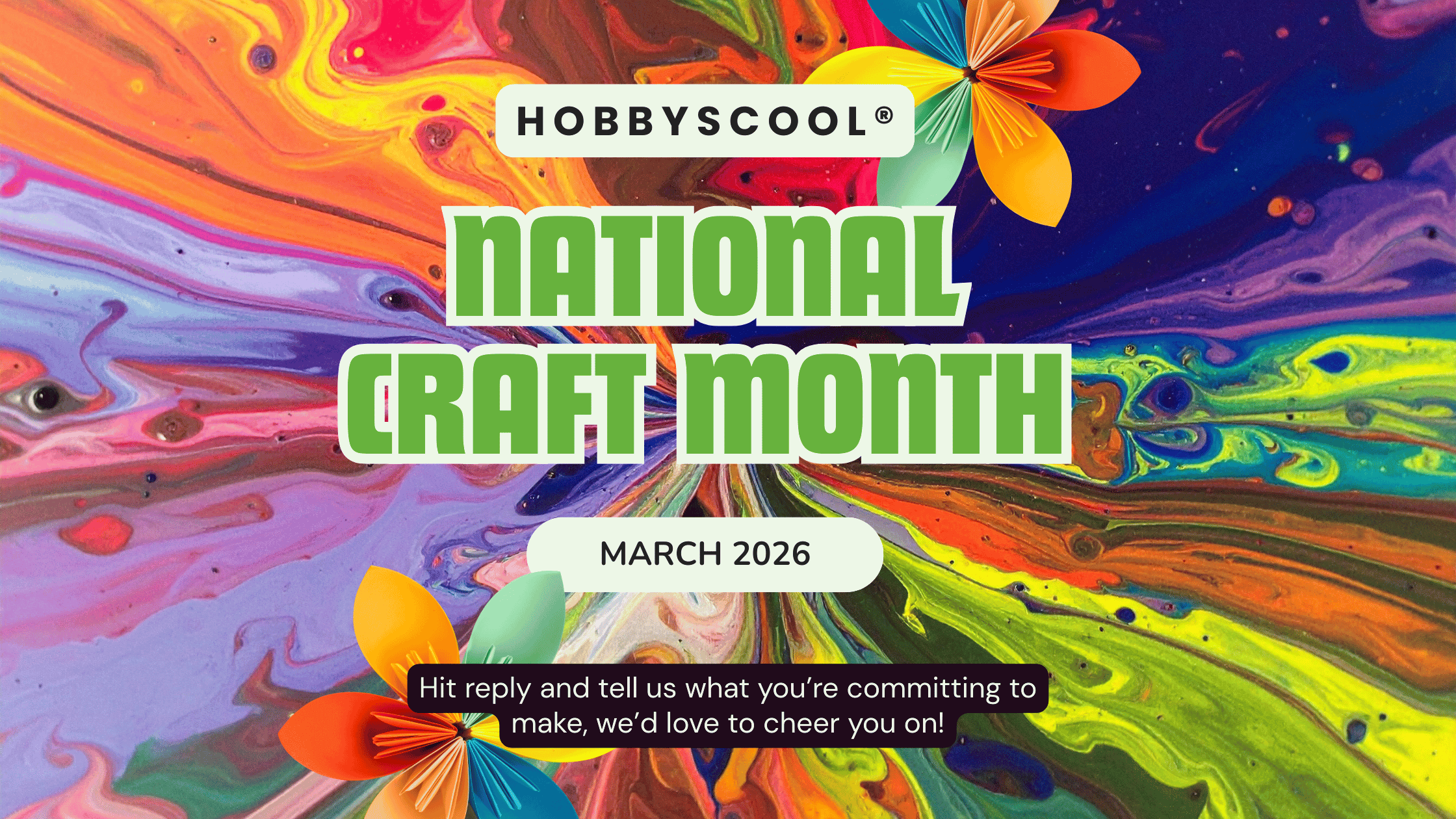 HobbyScool National Craft Month March 2026